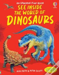 See Inside The World Of Dinosaurs
