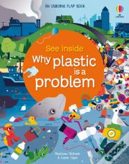 See Inside Why Plastic Is A Problem