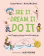 See It, Dream It, Do It - Preview
