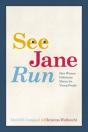 See Jane Run - Preview