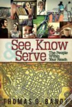 Capa do artigo See, Know & Serve The People Within Your Reach