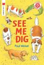 See Me Dig - Preview