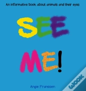 See Me!