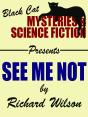 See Me Not - Preview