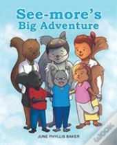 See-More'S Big Adventure