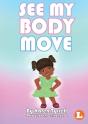 See My Body Move - Preview