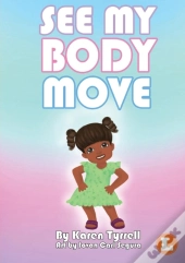 See My Body Move