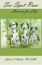 See Spot Run : Lessons For Life - Preview