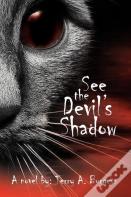 See The Devil'S Shadow