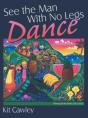 See The Man With No Legs Dance - Preview