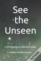 See The Unseen