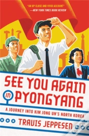 Capa do artigo See You Again In Pyongyang
