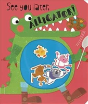 See You Later, Alligator! - Preview