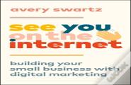See You On The Internet