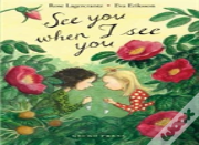 See You When I See You