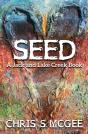 Seed: A Jack And Lake Creek Book - Preview