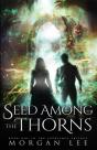 Seed Among The Thorns - Preview