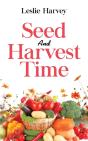 Seed And Harvest Time - Preview