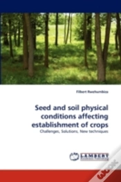 Capa do artigo Seed And Soil Physical Conditions Affecting Establishment Of Crops