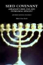 Seed Covenant: Abraham'S Seed, Dna And Patrilineal Descent (Revised Edition) Volume Ii - Preview
