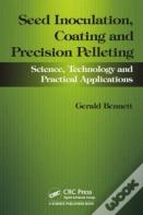 Seed Inoculation, Coating And Precision Pelleting