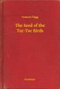 Seed Of The Toc-Toc Birds - Preview