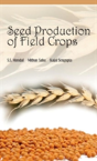Seed Production Of Field Crops - Preview