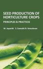 Seed Production Of Horticulture Crops - Preview