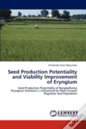 Capa do artigo Seed Production Potentiality And Viability Improvement Of Eryngium