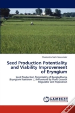 Capa do artigo Seed Production Potentiality And Viability Improvement Of Eryngium