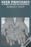 Seed Provision And Agricultural Development