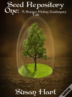 Capa do artigo Seed Repository One: A Science Fiction Cautionary Tale