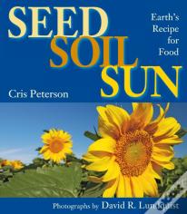 Seed, Soil, Sun