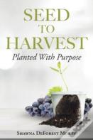Seed To Harvest