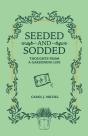 Seeded And Sodded - Preview
