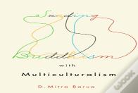 Seeding Buddhism With Multiculturalism