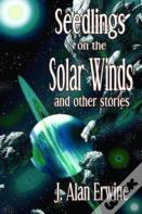 Seedlings On The Solar Winds