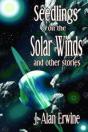 Seedlings On The Solar Winds - Preview