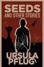 Seeds And Other Stories - Preview