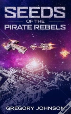 Capa do artigo Seeds Of The Pirate Rebels