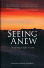 Seeing Anew - Preview