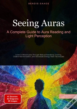 Capa do artigo Seeing Auras: A Complete Guide To Aura Reading And Light Perception