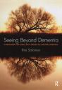 Seeing Beyond Dementia - Preview