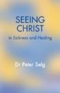 Seeing Christ In Sickness And Healing - Preview