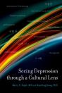 Seeing Depression Through A Cultural Lens - Preview