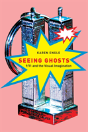 Seeing Ghosts - Preview