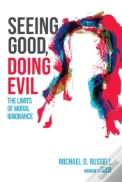 Capa do artigo Seeing Good, Doing Evil