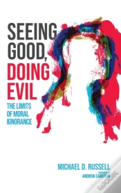 Capa do artigo Seeing Good, Doing Evil