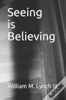 Seeing Is Believing