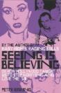 Seeing Is Believing - Preview
